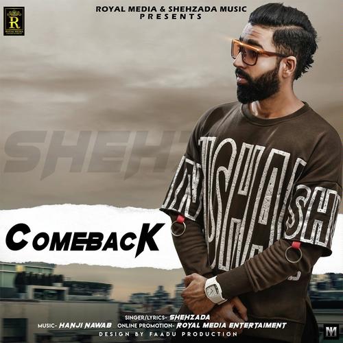 Comeback by Shehzada - Download on PagalFree