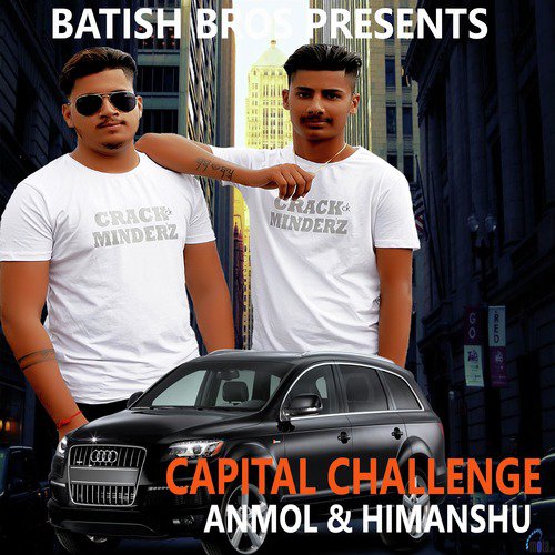 Capital Challenge by Himanshu, Anmol - Download on PagalFree