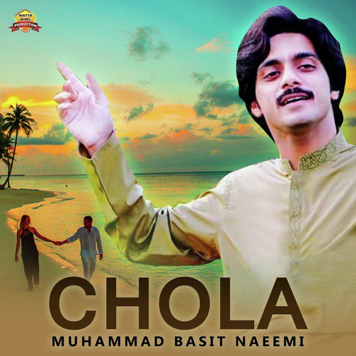 Chola by Muhammad Basit Naeemi - Download on PagalFree