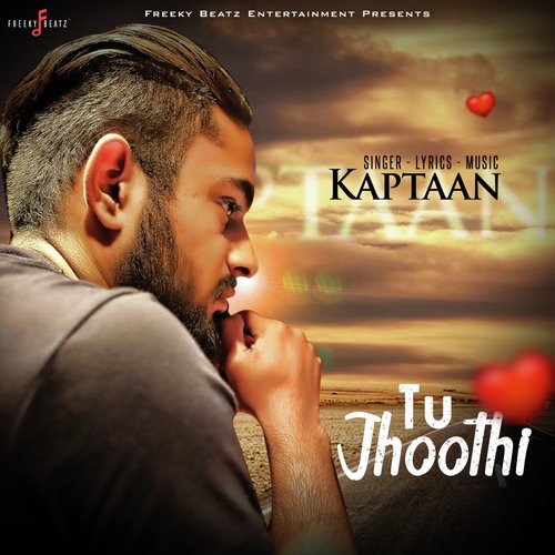 Tu Jhoothi by Kaptan Laadi - Download on PagalFree