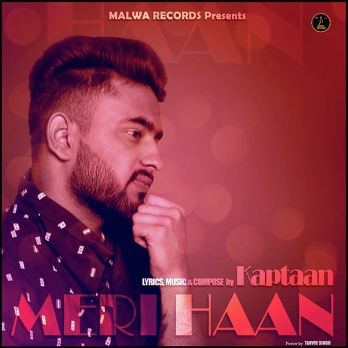 Meri Haan by Kaptan Laadi - Download on PagalFree
