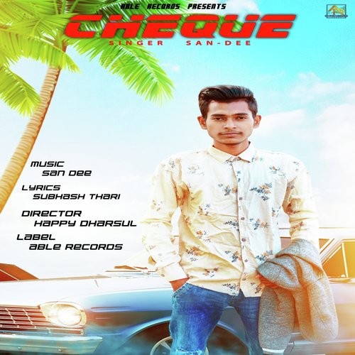 Cheque by San Dee - Download on PagalFree