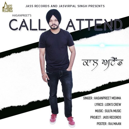 Call Attend by Hasanpreet Mehma - Download on PagalFree