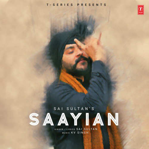 Saayian by KV Singh, Sai Sultan - Download on PagalFree