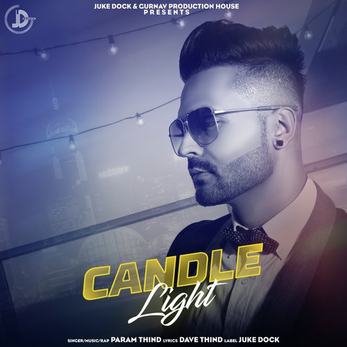 Candle Light by Param Thind - Download on PagalFree