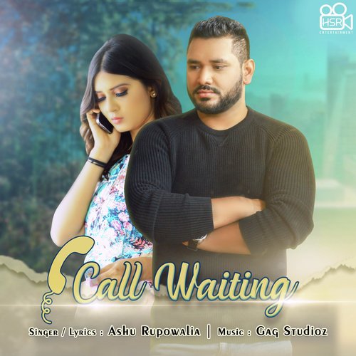 Call Waiting by Ashu Rupowalia - Download on PagalFree