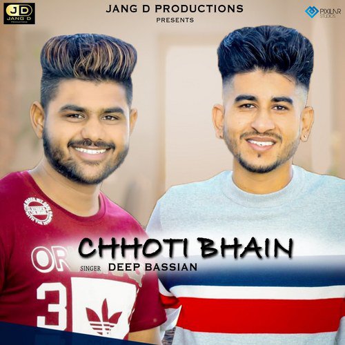 Chhoti Bhain by Deep Bassian - Download on PagalFree