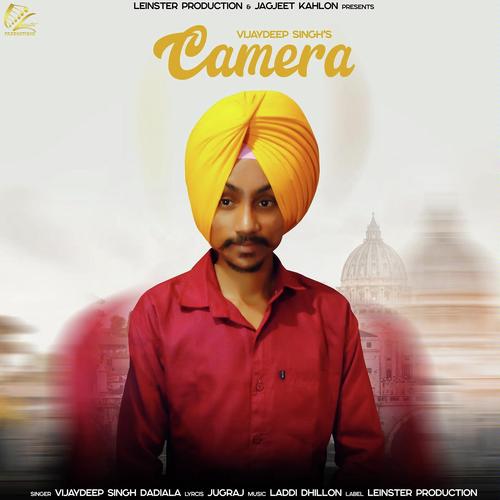Camera by Vijaydeep Singh Dadiala - Download on PagalFree