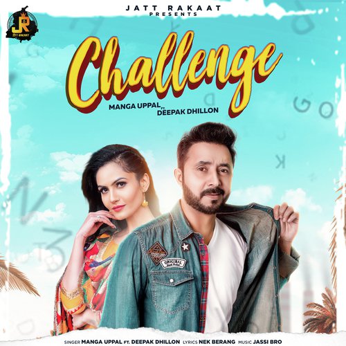 Challenge by Manga Uppal, Deepak Dhillon amp Neet Mahal - Download on PagalFree