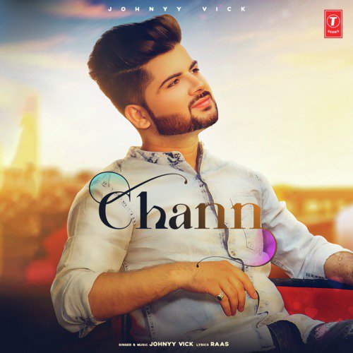 Chann by Johnyy Vick - Download on PagalFree