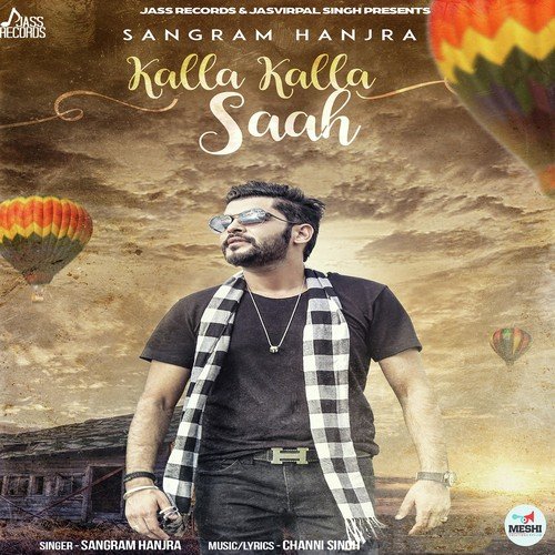Kalla Kalla Saah by Laddi Alampuria - Download on PagalFree