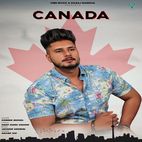 Canada by Ramma Mahal - Download on PagalFree