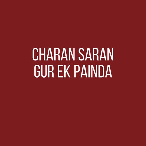 Charan Saran Gur Ek Painda by Radha Soami Satsang Beas - Download on PagalFree