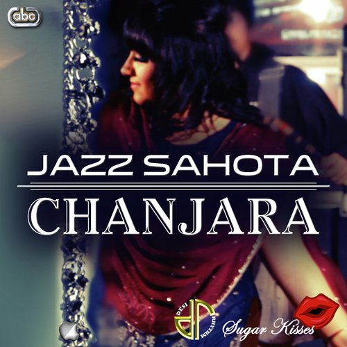 Chanjara by Jazz Sahota - Download on PagalFree