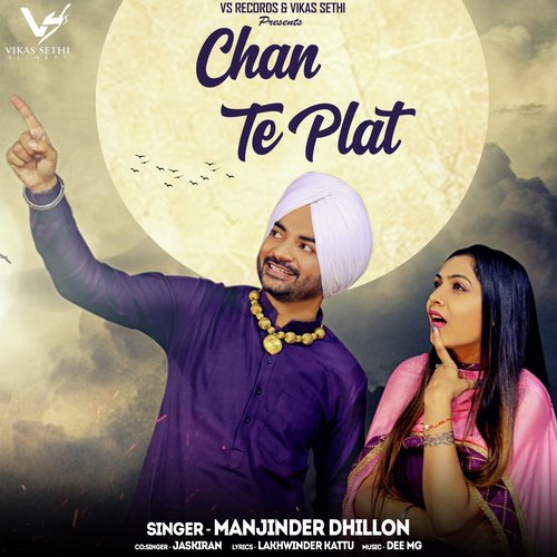 Chan Te Plat by Jaskiran, Manjinder Dhillon - Download on PagalFree