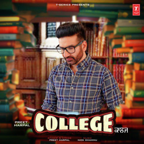 College by Preet Harpal, Nick Dhammu - Download on PagalFree