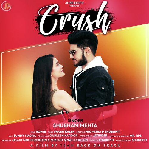 Crush by Shubham Mehta - Download on PagalFree
