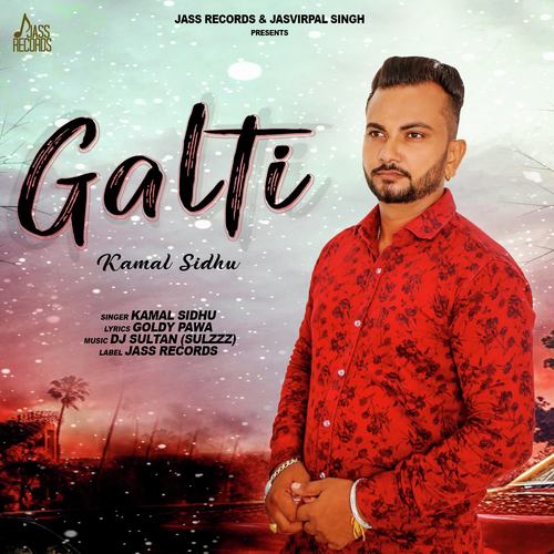 Galti by Garry Dhanju, Shehnaz Gill - Download on PagalFree