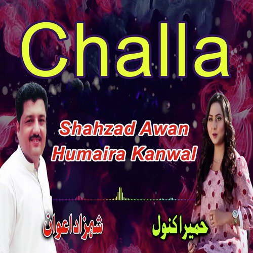 Challa by Shahzad Awan, Humaira Kanwal - Download on PagalFree