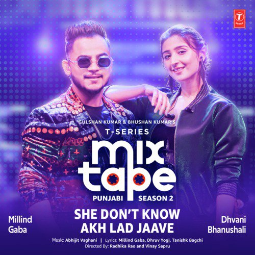 She DonT Know-Akh Lad Jaave (From T-Series Mixtape Punjabi Season 2) by Tulsi Kumar, Guru Randhawa, Abhijit Vaghani - Download on PagalFree