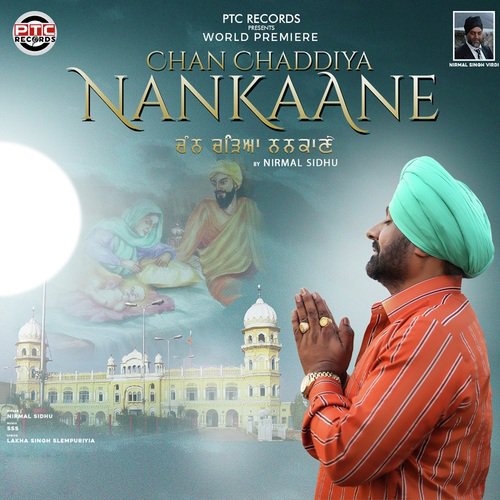 Chan Chaddiya Nankaane by Nirmal Sidhu - Download on PagalFree