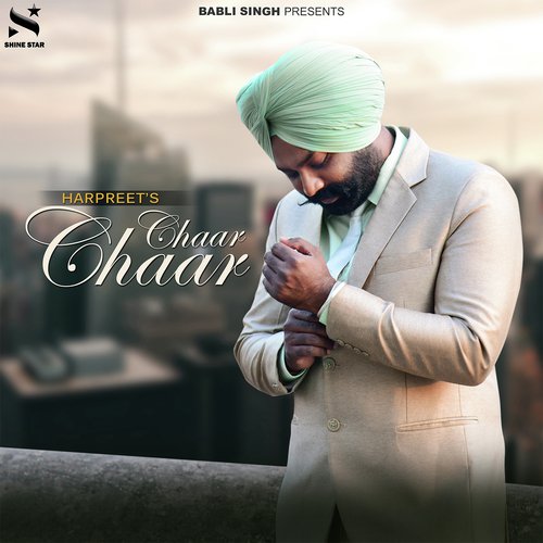 Chaar Chaar by Harpreet Singh - Download on PagalFree