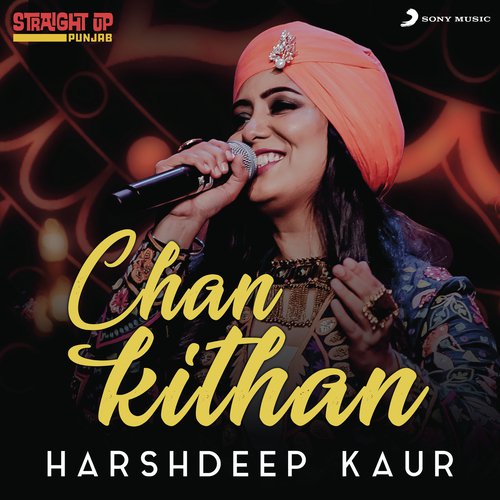 Chan Kithan (Folk Recreation) by Harshdeep Kaur - Download on PagalFree