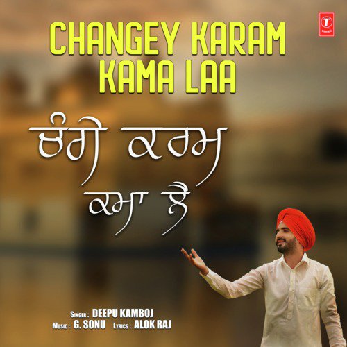 Changey Karam Kama Laa by Deepu Kamboj - Download on PagalFree