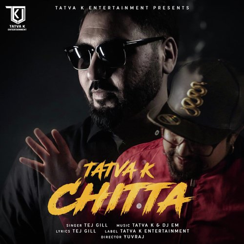 Chitta by Tej Gill - Download on PagalFree