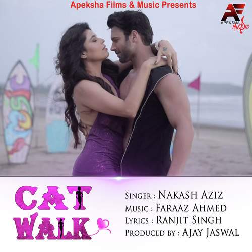 Cat Walk by Nakash Aziz - Download on PagalFree