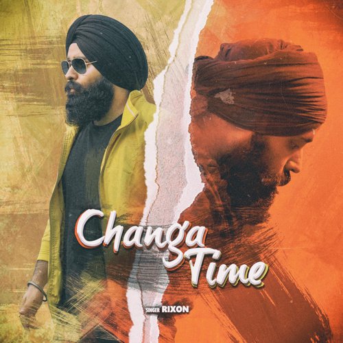 Changa Time by Rixon - Download on PagalFree