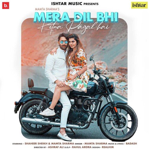 Mera Dil Bhi Kitna Pagal Hai by Mamta Sharma - Download on PagalFree