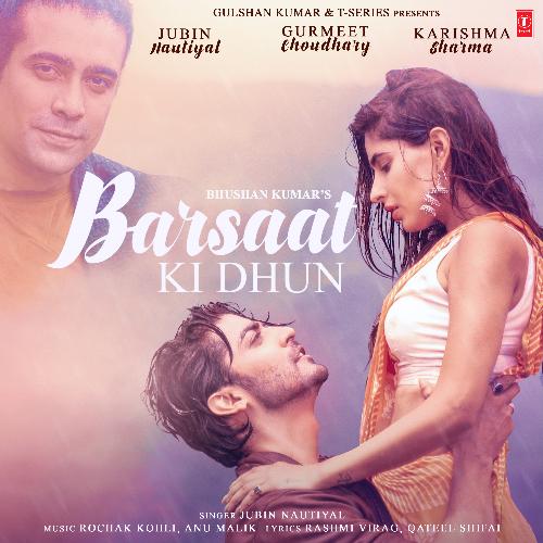 Barsaat Ki Dhun by Rochak Kohli, Jubin Nautiyal, Anu Malik - Download on PagalFree