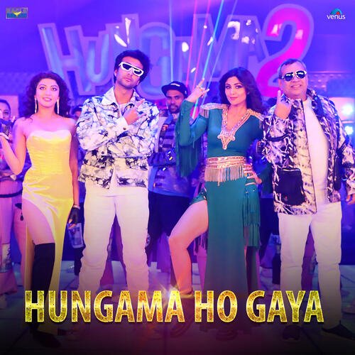 Hungama Ho Gaya (From Hungama 2) by Anu Malik, Mika Singh, Anmol Malik - Download on PagalFree