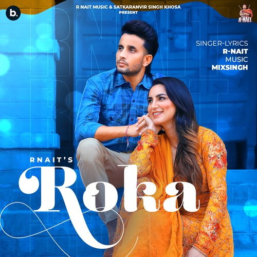Roka by R Nait - Download on PagalFree