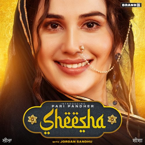 Sheesha by Pari Pandher, Jordan Sandhu, Bunty Bains - Download on PagalFree