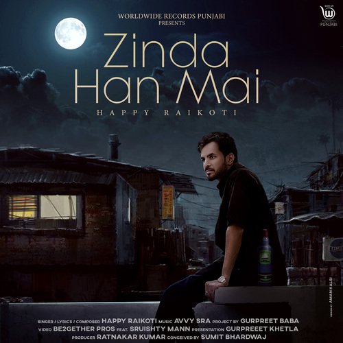Zinda Han Mai by Happy Raikoti - Download on PagalFree