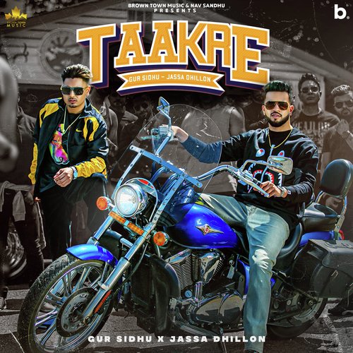 Taakre by Jassa Dhillon, Gur Sidhu - Download on PagalFree
