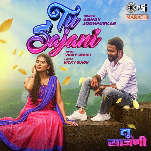 Tu Sajani by Vicky-Mohit, Abhay Jodhpurkar - Download on PagalFree