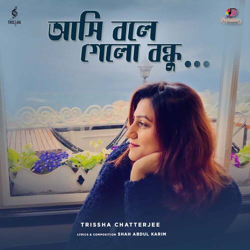 Asi Bole Gelo Bondhu by Trissha Chatterjee - Download on PagalFree