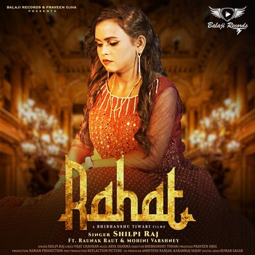 Rahat by Shilpi Raj - Download on PagalFree