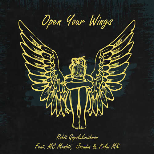 Open Your Wings by MC Mushti, Jazadin, Kalai Mk - Download on PagalFree