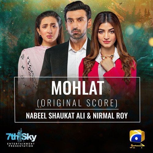 Mohlat (Original Score) by Nabeel Shaukat Ali - Download on PagalFree