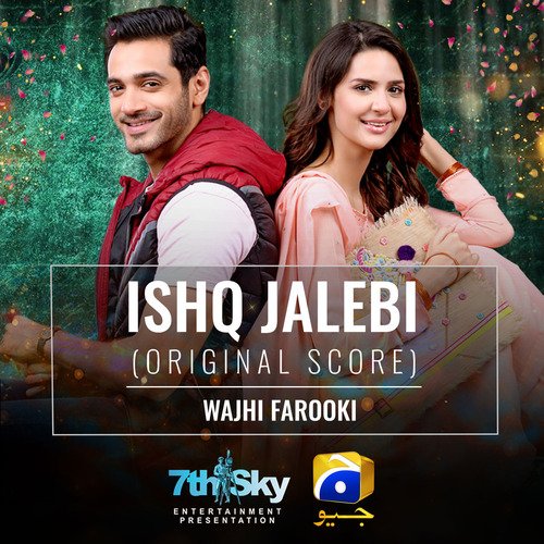 Ishq Jalebi (Original Score) by Wajhi Farooki - Download on PagalFree