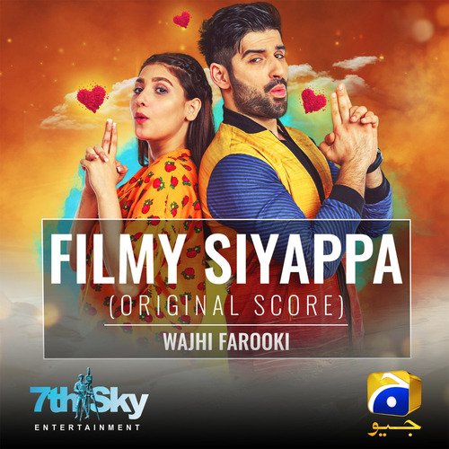 Filmy Siyappa (Original Score) by Wajhi Farooki - Download on PagalFree