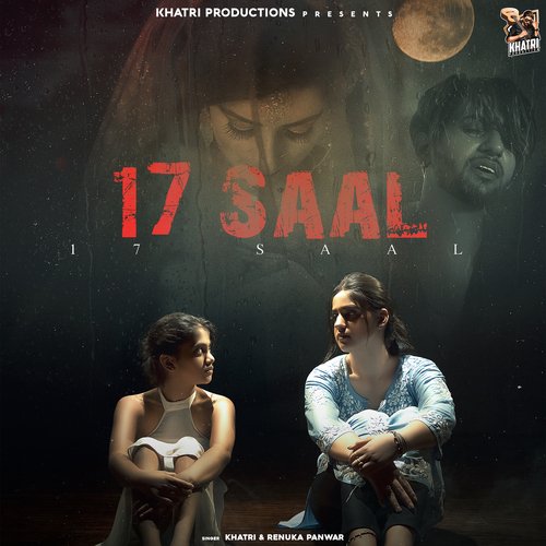 17 Saal by Khatri, Renuka Panwar - Download on PagalFree