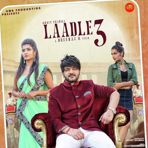 Laadle 3 by Mohit Sharma - Download on PagalFree