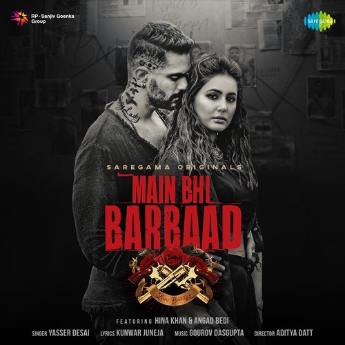 Main Bhi Barbaad by Yasser Desai - Download on PagalFree