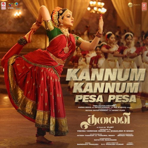 Kannum Kannum Pesa Pesa (From Thalaivii) by Saindhavi, G.V. Prakash Kumar - Download on PagalFree