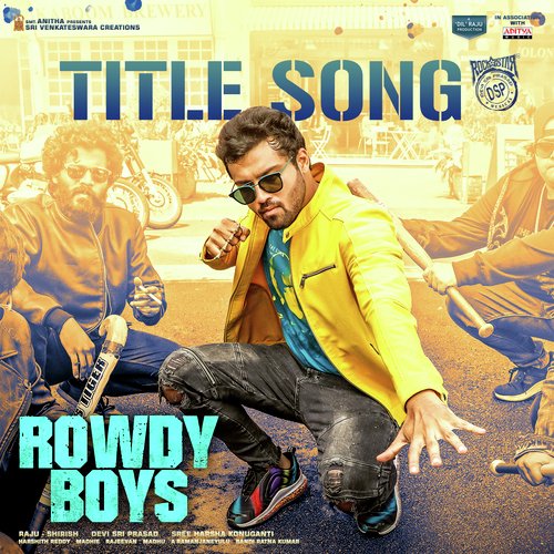 Rowdy Boys Title Song by Devi Sri Prasad - Download on PagalFree